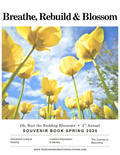Breathe, Rebuild & Blossom: Souvenir Book (Spring 2026)