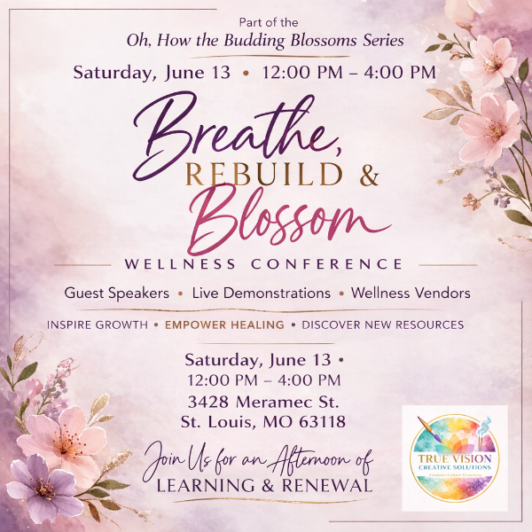 Breathe, Rebuild & Blossom Wellness Conference